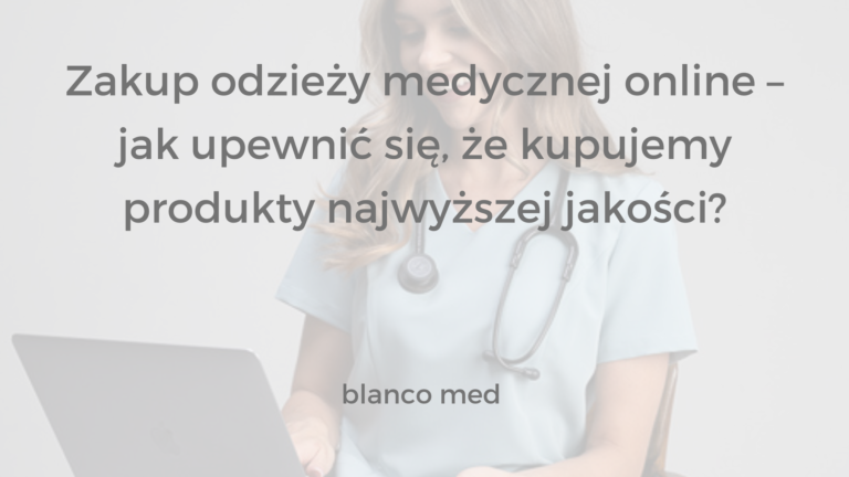 Osoba przeglądająca stronę internetową Blanco Med, wybierająca wysokiej jakości odzież medyczną online.