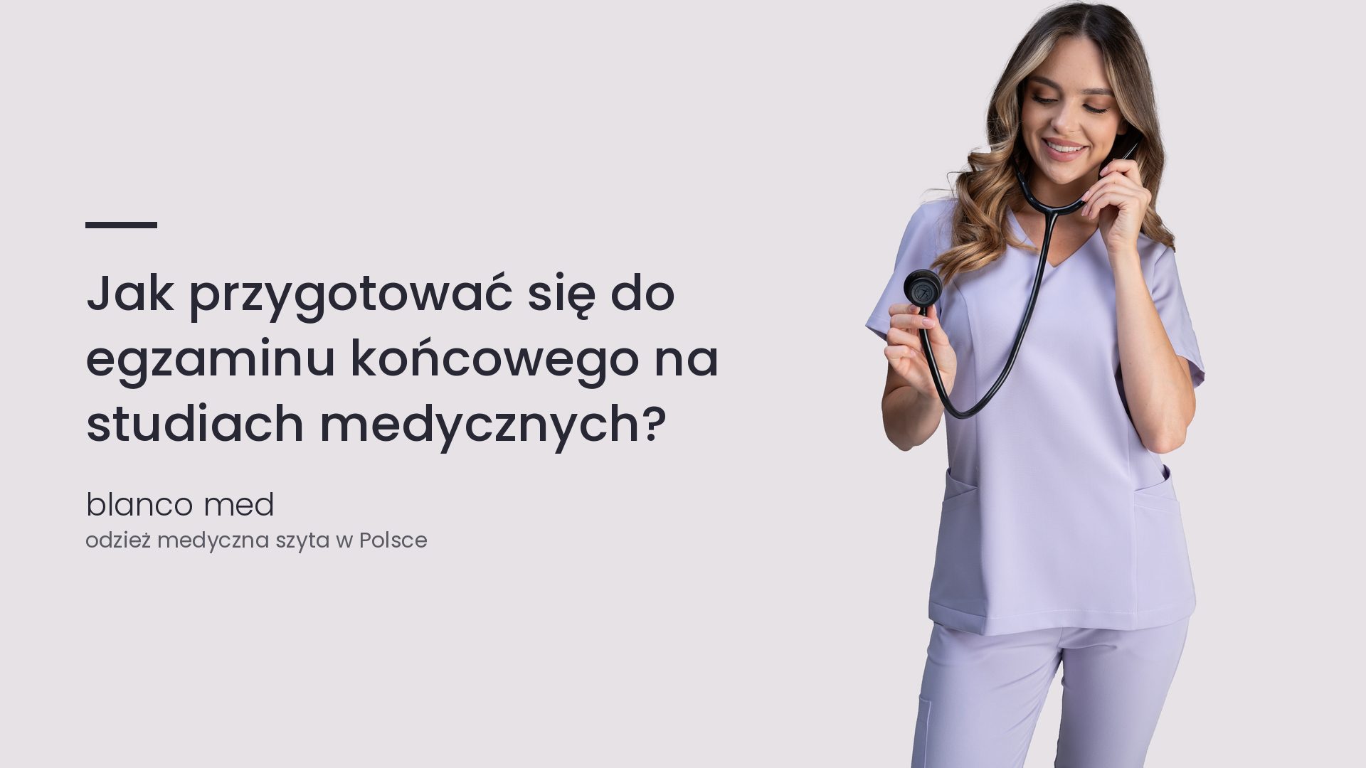 Kobieta w lawendowym komplecie medycznym Blanco Med. Jak przygotować się do egzaminu końcowego na studiach medycznych?
