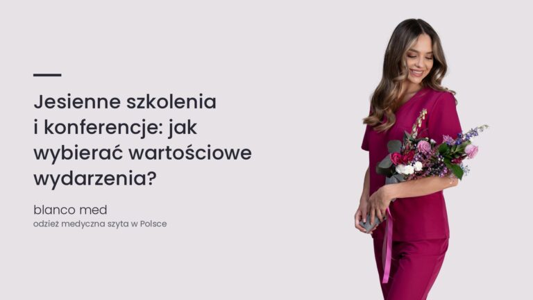 Kobieta w malinowym komplecie medycznym Blanco Med. Jesienne szkolenia i konferencje: jak wybierać wartościowe wydarzenia?