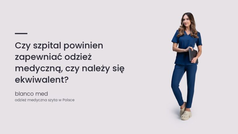 Kobieta w granatowym komplecie medycznym Blanco Med. Czy szpital powinien zapewniać odzież medyczną, czy należy się ekwiwalent?