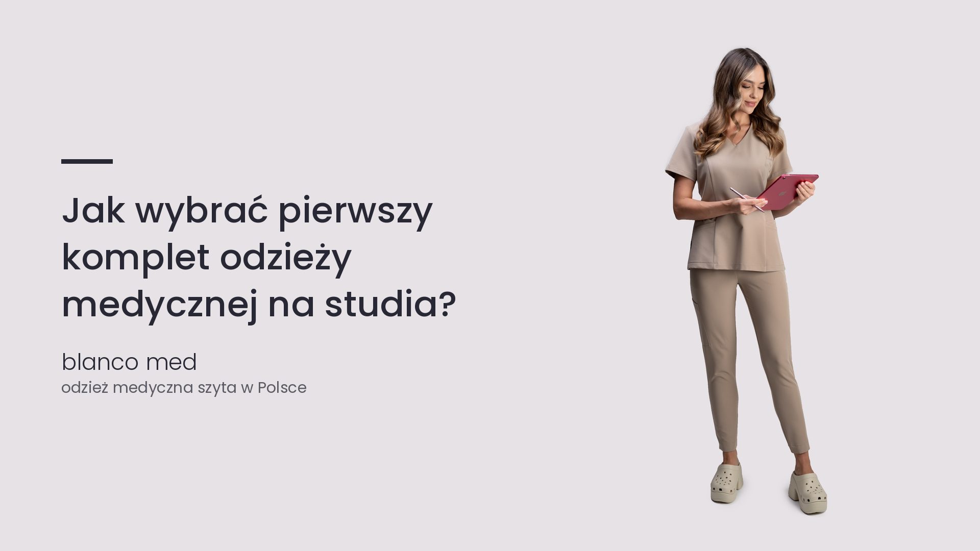 Kobieta w beżowym komplecie medycznym Blanco Med. Jak wybrać pierwszy komplet odzieży medycznej na studia?