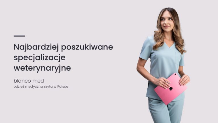 Kobieta w błękitnym komplecie medycznym Blanco Med. Najbardziej poszukiwane specjalizacje weterynaryjne